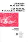Imagen de archivo de Ser Humano, Naturaleza, Historia a la venta por OM Books