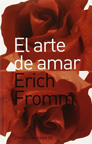 El arte de amar (Spanish Edition) - Fromm, Erich