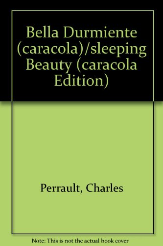 Imagen de archivo de Bella Durmiente (caracola)/sleeping Beauty (caracola Edition) a la venta por medimops