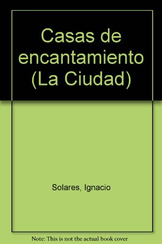 Stock image for Casas de encantamiento for sale by HISPANO ALEMANA Libros, lengua y cultura