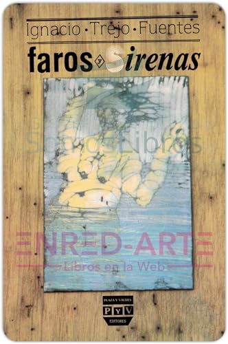 Imagen de archivo de Faros y sirenas a la venta por HISPANO ALEMANA Libros, lengua y cultura