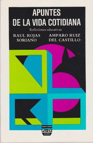 Imagen de archivo de Apuntes de la vida cotidiana (Spanish Edition) [Paperback] by Raul Rojas Sori. a la venta por Iridium_Books