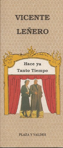 9789688563762: Hace ya tanto tiempo: Pieza en un acto (Colección Teatro breve) (Spanish Edition)