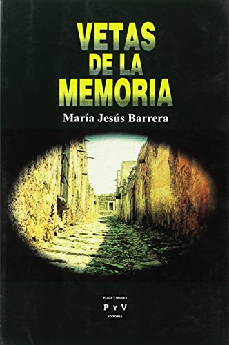 Imagen de archivo de Vetas De La Memoria / Purposes of the Memory a la venta por Skihills Books