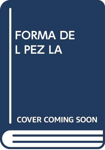 9789688566381: La forma del pez (Spanish Edition)
