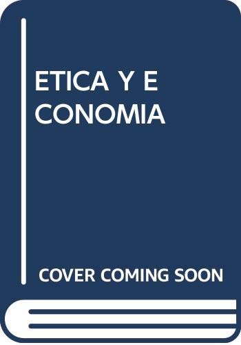 Stock image for Etica y Economa: Desafos del Mundo Contemporneo [Coleccin Csh] for sale by Tiber Books