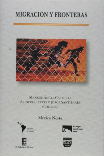 9789688568484: Migracion y fronteras (Spanish Edition)