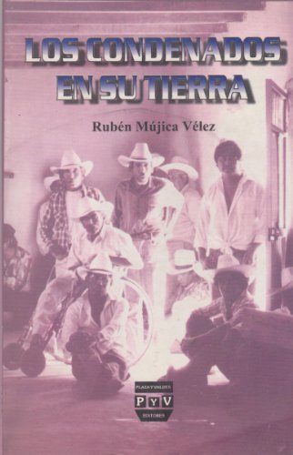 Imagen de archivo de CONDENADOS EN SU TIERRA LOS a la venta por Siglo Actual libros