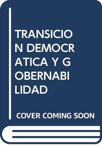 9789688568996: TRANSICION DEMOCRATICA Y GOBERNABILIDAD