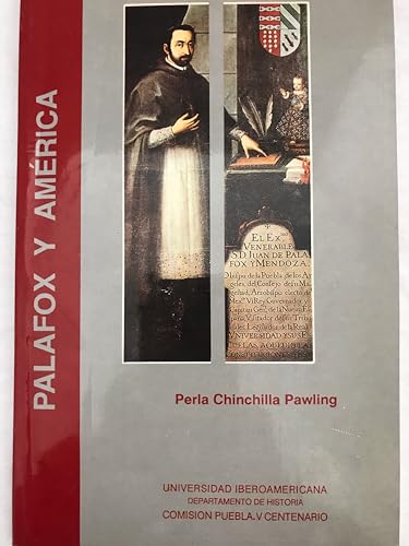 Palafox y AmeÌrica (Spanish Edition) (9789688590867) by Chinchilla, Perla