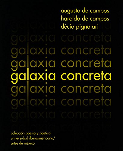 Stock image for Galaxia concreta [Paperback] by Campos , Augusto De for sale by Iridium_Books