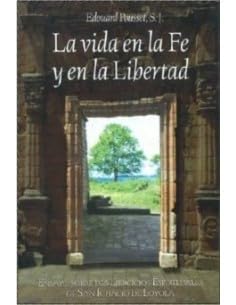 Imagen de archivo de La vida en la fe y en la libertad Pousset, Eduard a la venta por Iridium_Books