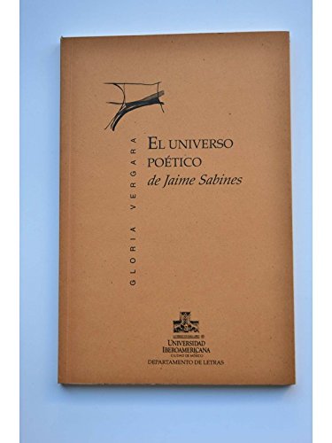 Imagen de archivo de El universo potico de Jaime Sabines a la venta por Librera Juan Rulfo -FCE Madrid