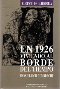 9789688595350: En 1926. Viviendo al borde del tiempo (ENSAYO HISTORICO, GEOGRAFIA E HISTORIA)