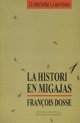 Stock image for La Historia En Migajas for sale by Serendipity