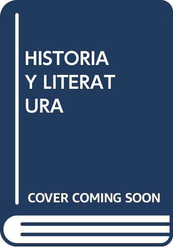 Imagen de archivo de HISTORIA Y LITERATURA a la venta por Librera Prncep