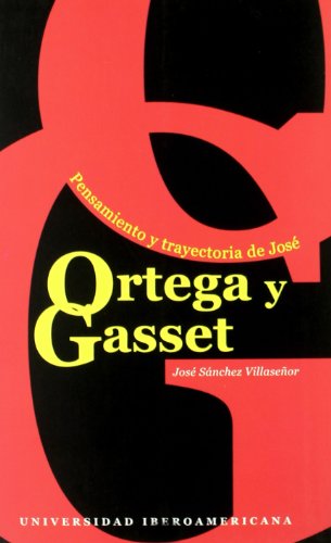 Stock image for Pensamiento y trayectoria de Jos Ortega y Gasset for sale by Books From California