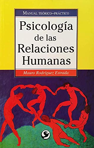 Beispielbild fr Psicologia de las relaciones humanas (Spanish Edition) zum Verkauf von Ergodebooks