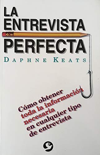 Imagen de archivo de Entrevista Perfecta (Spanish Edition) a la venta por SoferBooks