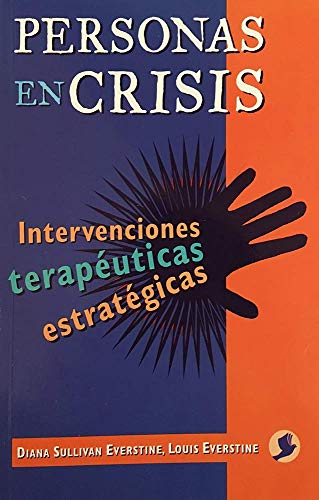 9789688604571: Personas En Crisis: Intervenciones Terapeuticas Estrategicas