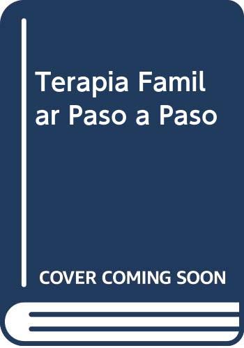 9789688604618: Terapia Familar Paso a Paso (Spanish Edition)