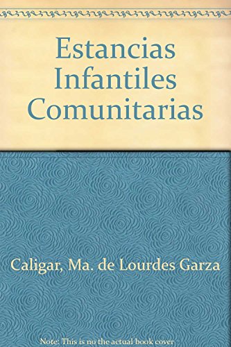 9789688605134: Estancias Infantiles Comunitarias