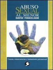 Imagen de archivo de Abuso sexual al menor/ Child sexual abuse (Spanish Edition) a la venta por ThriftBooks-Atlanta