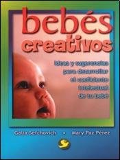 Stock image for BEBES CREATIVOS for sale by Serendipity