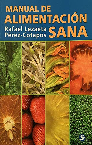 Stock image for Manual de alimentacin sana (Spanish Edition) for sale by Save With Sam