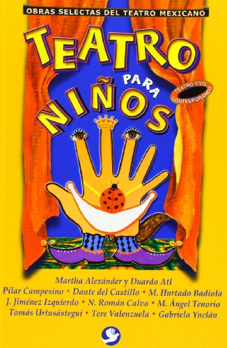 Beispielbild fr Teatro para niños (Obras Selectas Del Teatro Mexicano) (Spanish Edition) zum Verkauf von HPB Inc.