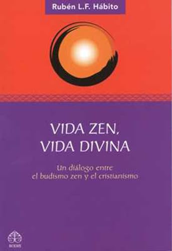 Stock image for Vida zen, vida divina Living Zen, Divine Life for sale by PBShop.store US