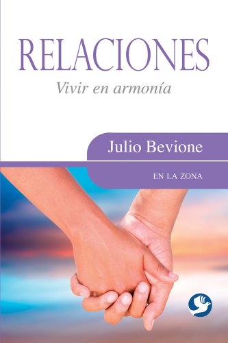 Stock image for Relaciones : Vivir en Armonia for sale by Better World Books
