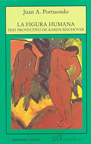 9789688671214: La figura humana: Test proyectivo de Karen Machover (OTROS LIBROS / CABALLO GRIEGO)