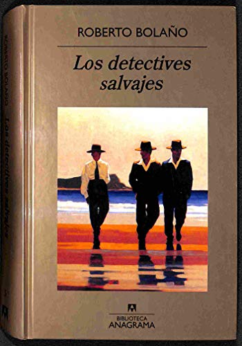 Imagen de archivo de Los Detectives Salvajes a la venta por ThriftBooks-Atlanta
