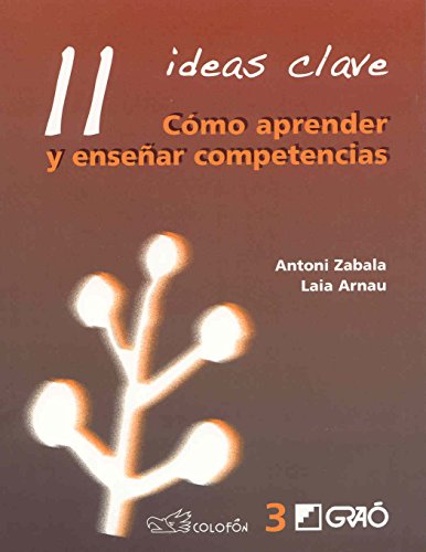 Imagen de archivo de 11 IDEAS CLAVE: COMO APRENDER Y ENSEAR [Paperback] by Zabala, A a la venta por Iridium_Books