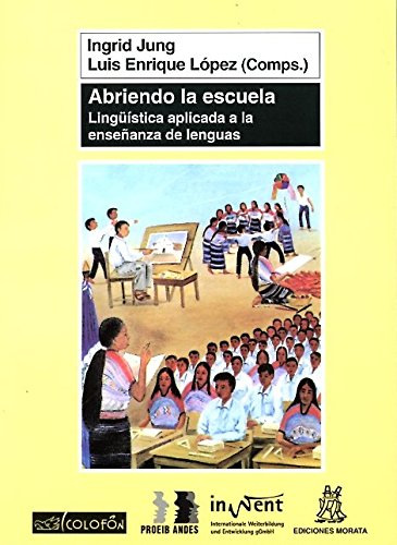 Stock image for ABRIENDO LA ESCUELA: LINGUISTICA APLICAD [Paperback] by JUNG,INGRID for sale by Iridium_Books