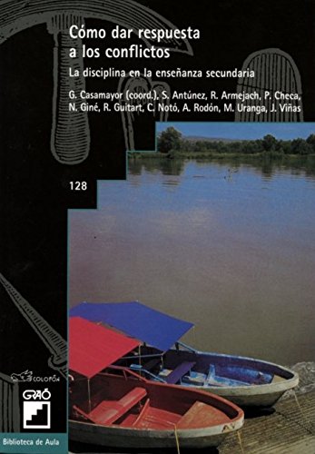 Imagen de archivo de COMO DAR RESPUESTA A LOS CONFLICTOS [Paperback] by CASAMAYOR,G. a la venta por Iridium_Books