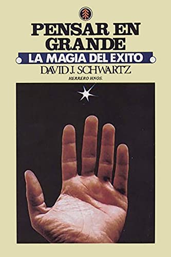 9789688770276: Pensar en Grande: La Magia del Exito (Spanish Edition)