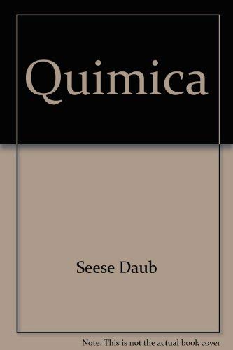 Quimica (Spanish Edition) (9789688801673) by William S. Seese; G. William Daub