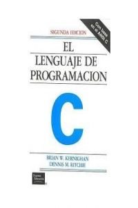 Imagen de archivo de Lenguaje de Programacion C, El - 2b0 Ed. (Spanish Edition) a la venta por HPB-Red