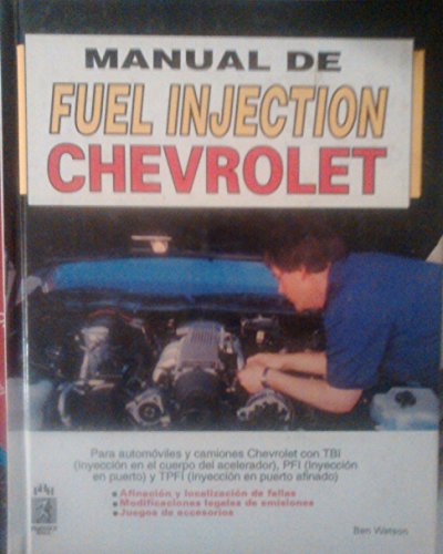 Stock image for Manual de Fuel Injection, Chevrolet for sale by ThriftBooks-Atlanta