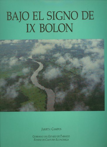 Stock image for Bajo el signo de Ix Bolon (Spanish Edition) for sale by mountain