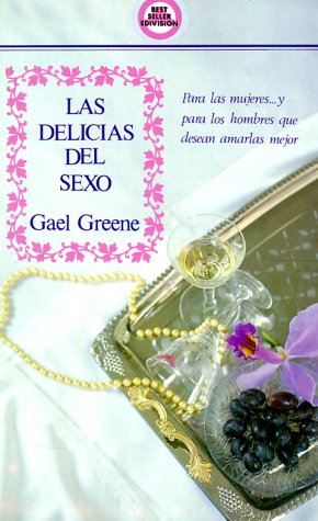 9789688900307: Las Delicias Del Sexo/Delicious Sex