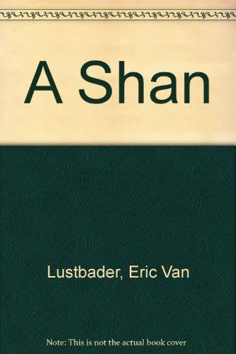 A Shan (Spanish Edition) (9789688900864) by Eric Van Lustbader