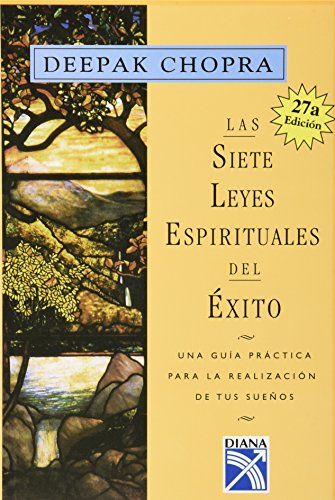 9789688901434: Las sietes leyes espirituales del exito : Una guia practica para la realizacion de tus suenos / The Seven Spiritual Laws of Success: A Practical Guide to the Fulfillment of Your Dreams