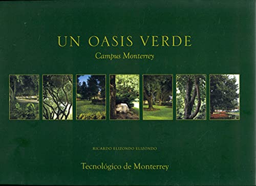 9789688911051: Un Oasis Verde: Campus Monterey
