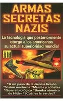 Imagen de archivo de ARMAS SECRETAS NAZIS a la venta por Libros Latinos