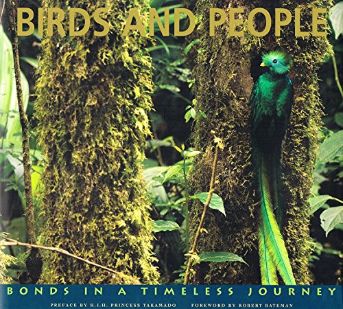 Beispielbild fr Birds and People: Bonds in a Timeless Journey: 15 (CEMEX Conservation Book Series) zum Verkauf von Joan Andrews