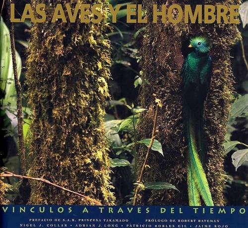 Las Aves y el Hombre (9789689128052) by Nigel Collar