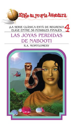 Las joyas perdidas de Nabooti (Spanish Edition) (9789689224235) by R.A. MONTGOMERY